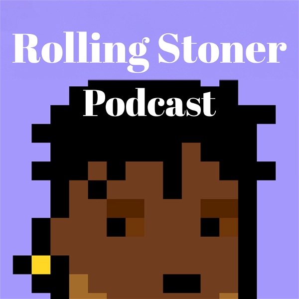 Artwork for The Rolling Stoner Podcast