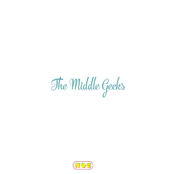 Artwork for The Middle Geeks