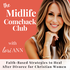 The Midlife Comeback Club | Divorce, Faith, Confidence, Relationships, Healing