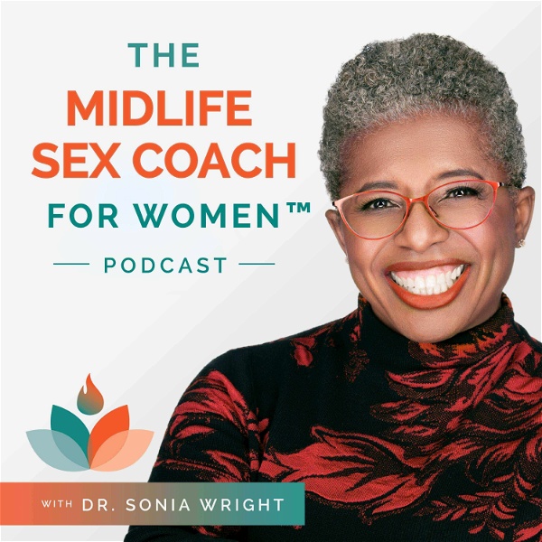Artwork for The Midlife Sex Coach for Women™ Podcast