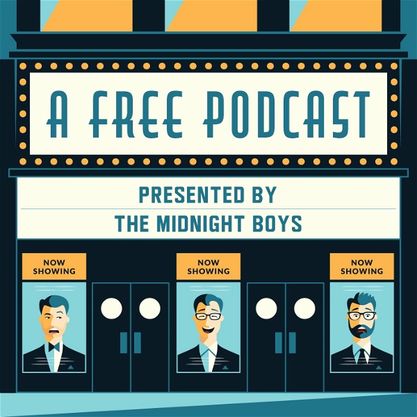 Artwork for The Midnight Boys Present: A Free Podcast