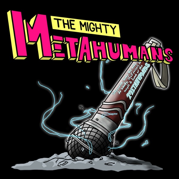Artwork for The Mighty Metahumans