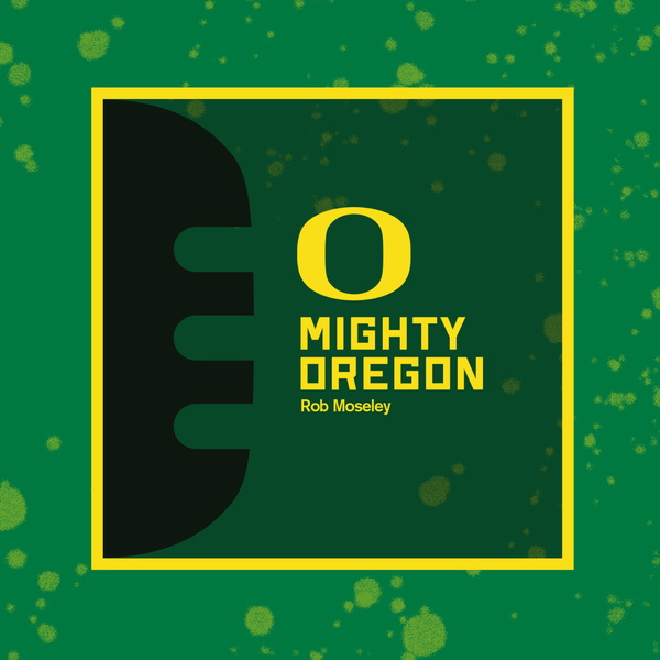 Artwork for The Mighty Oregon Podcast