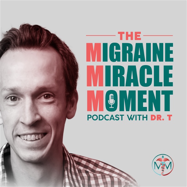 Artwork for The Migraine Miracle Moment