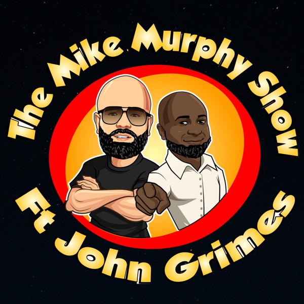 Artwork for The Mike Murphy Show Ft John Grimes