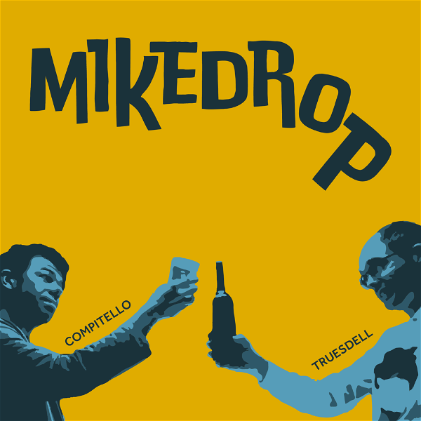 Artwork for The MikeDrop Podcast
