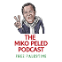 The Miko Peled Podcast