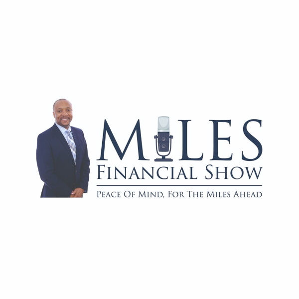 Artwork for The MILES Financial Show