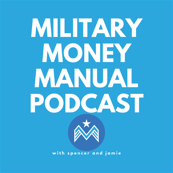 Artwork for The Military Money Manual Podcast