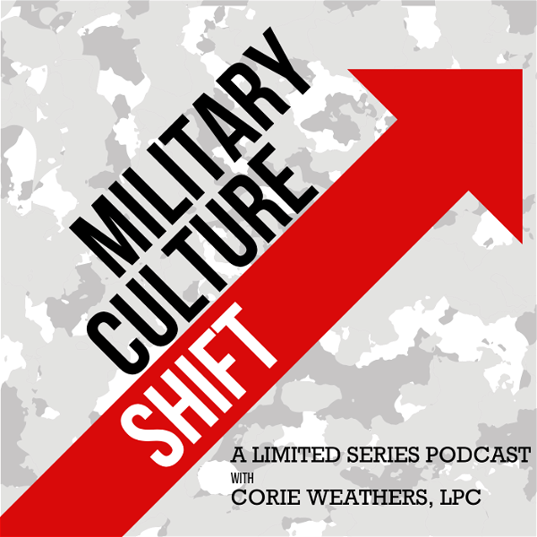 Artwork for Military Culture Shift Podcast