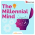 The Millennial Mind