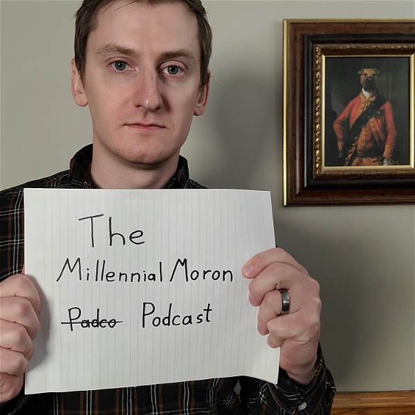 Artwork for The Millennial Moron Podcast