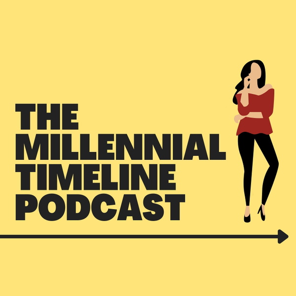 Artwork for The Millennial Timeline Podcast