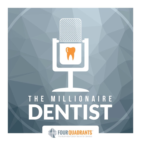 Artwork for The Millionaire Dentist™