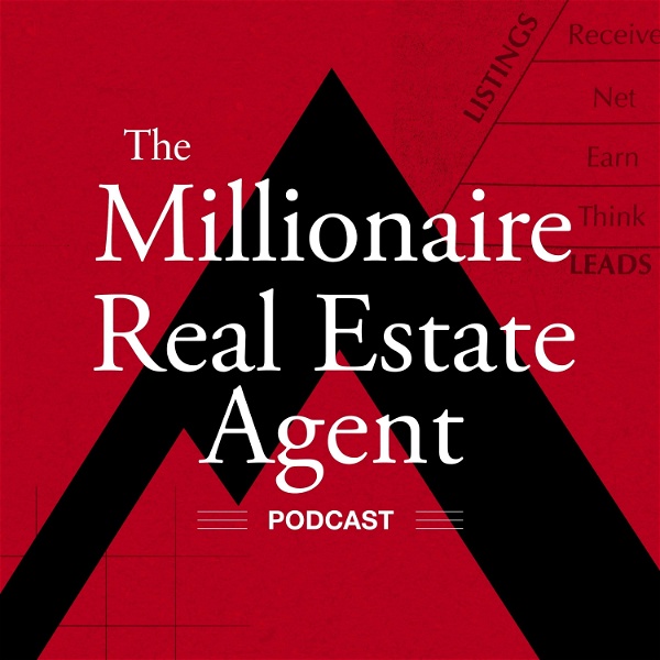 Artwork for The Millionaire Real Estate Agent