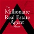 The Millionaire Real Estate Agent | The MREA Podcast