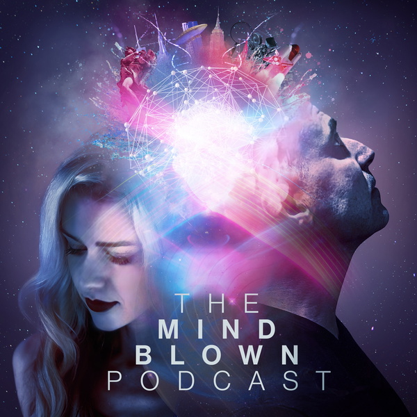 Artwork for The Mind Blown Podcast