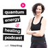 Quantum Reiki & Magic with Trina Krug