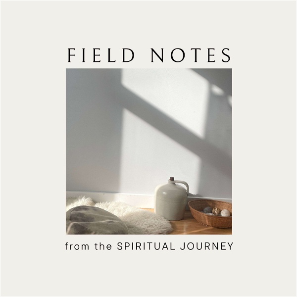 Artwork for Field Notes From the Spiritual Journey
