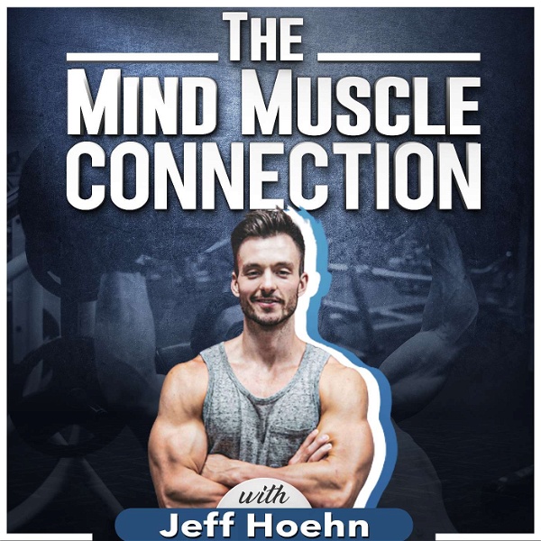 Artwork for The Mind Muscle Connection