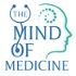 The Mind of Medicine: A Different Healthcare Conversation