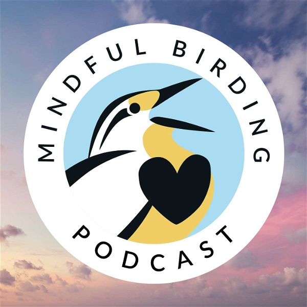 Artwork for The Mindful Birding Podcast