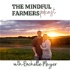 The Mindful Farmers