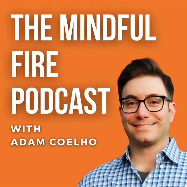 Artwork for The Mindful FIRE Podcast