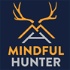 The Mindful Hunter Podcast