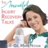 The Mindful Injury Recovery Talks with Dr. Maya Novak