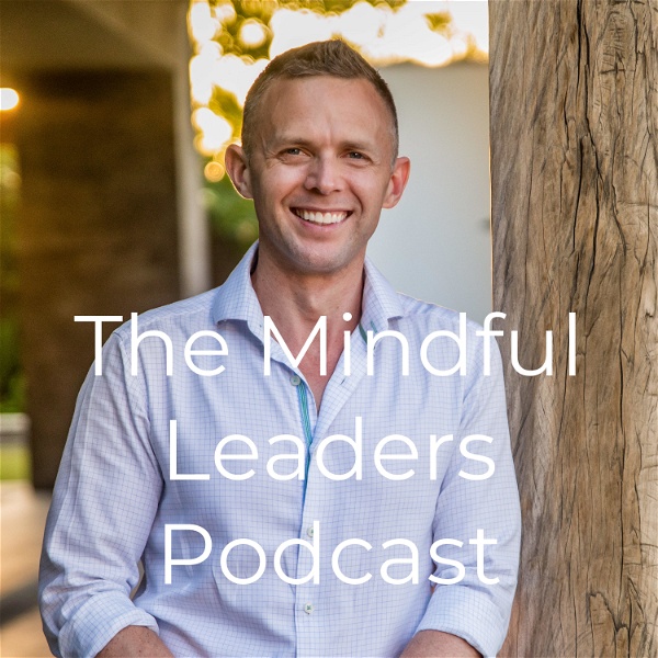 Artwork for The Mindful Leaders Podcast