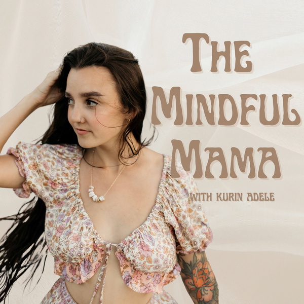 Artwork for The Mindful Mama