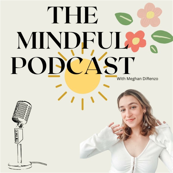 Artwork for The Mindful Podcast