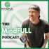 The MindFULL Podcast