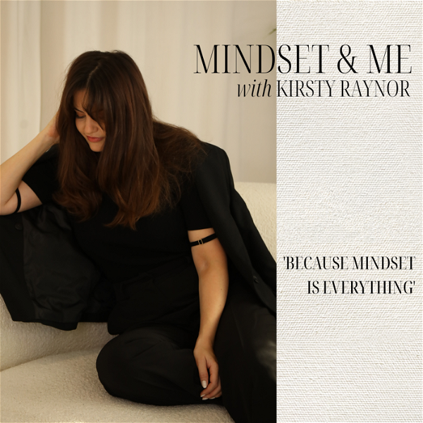 Artwork for The Mindset and Me Podcast