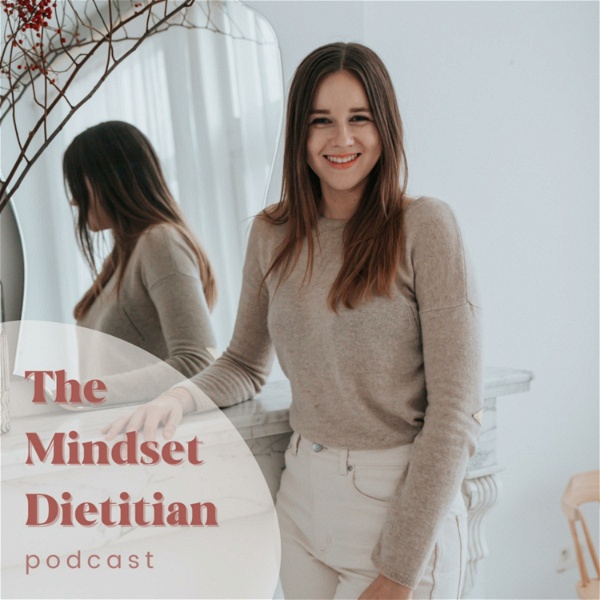 Artwork for The Mindset Dietitian Podcast