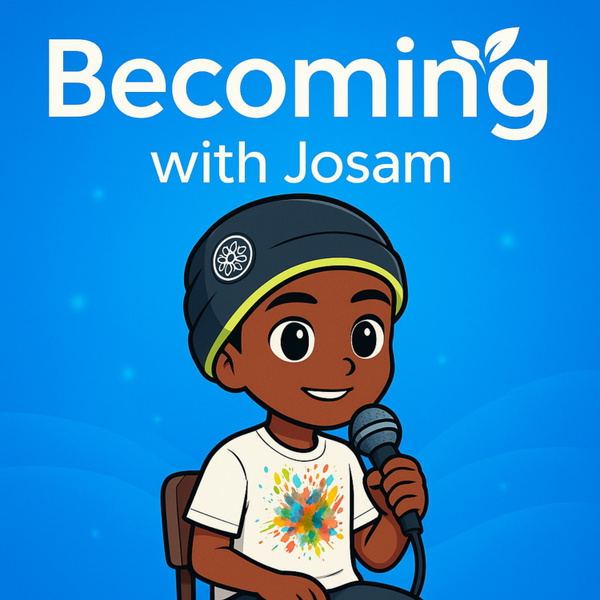 Artwork for Becoming With Josam