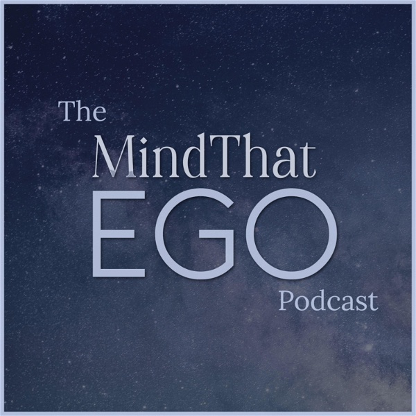 Artwork for The MindThatEgo Podcast