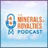 The Minerals and Royalties Podcast