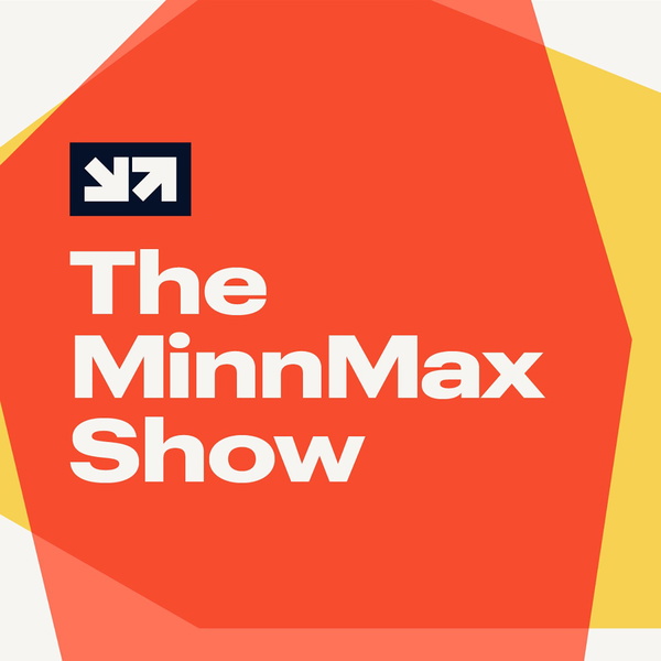 Artwork for The MinnMax Show