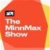 The MinnMax Show