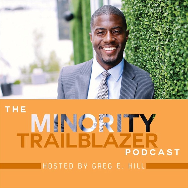Artwork for The Minority Trailblazer Podcast