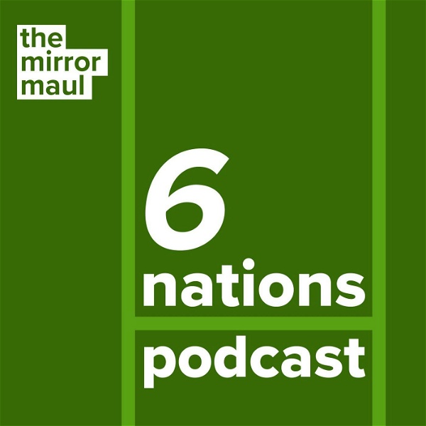Artwork for The Mirror Maul Six Nations Podcast