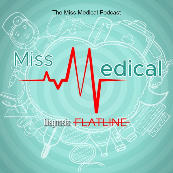 Artwork for The Miss Medical Podcast