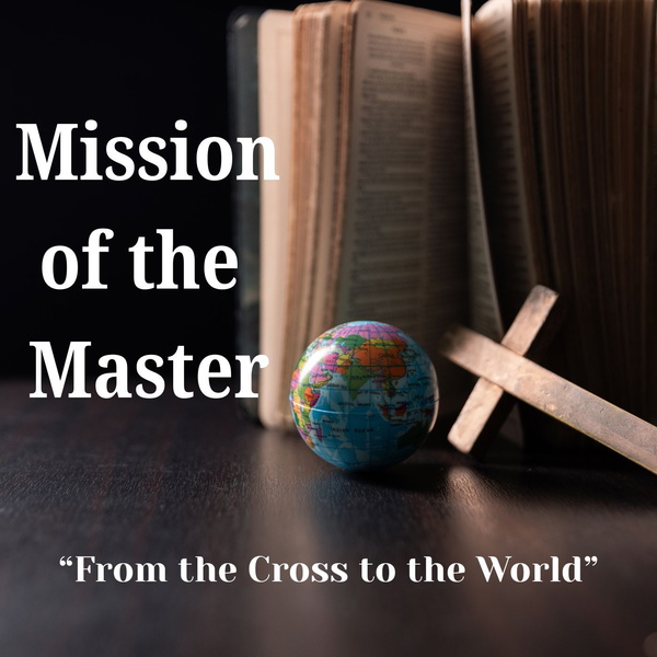 Artwork for The Mission of the Master