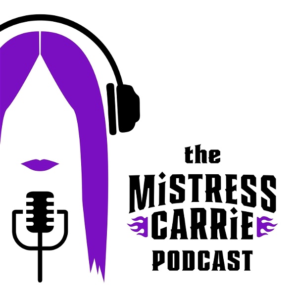 Artwork for The Mistress Carrie Podcast