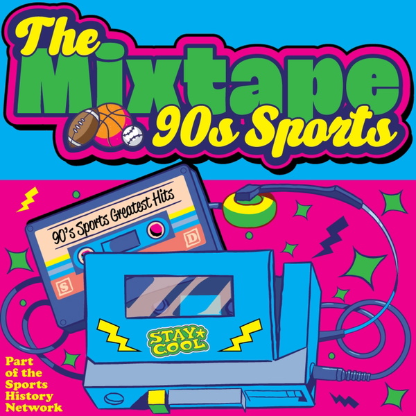 Artwork for The Mixtape: 90s Sports Edition