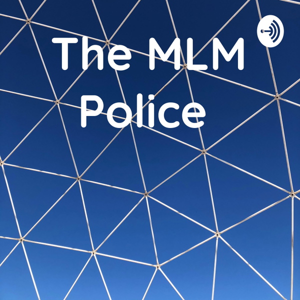 Artwork for The MLM Police