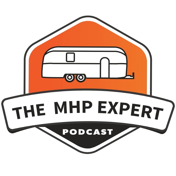 Artwork for The Mobile Home Park Expert Podcast