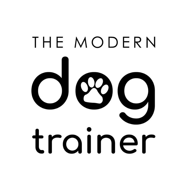 Artwork for The Modern Dog Trainer Podcast